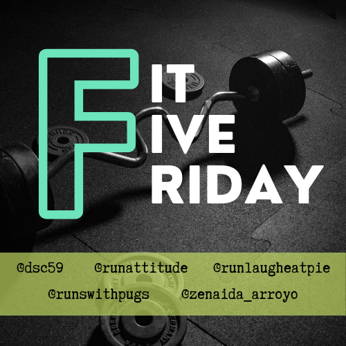 Fit Five Friday