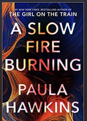 A Slow Fire Burning
