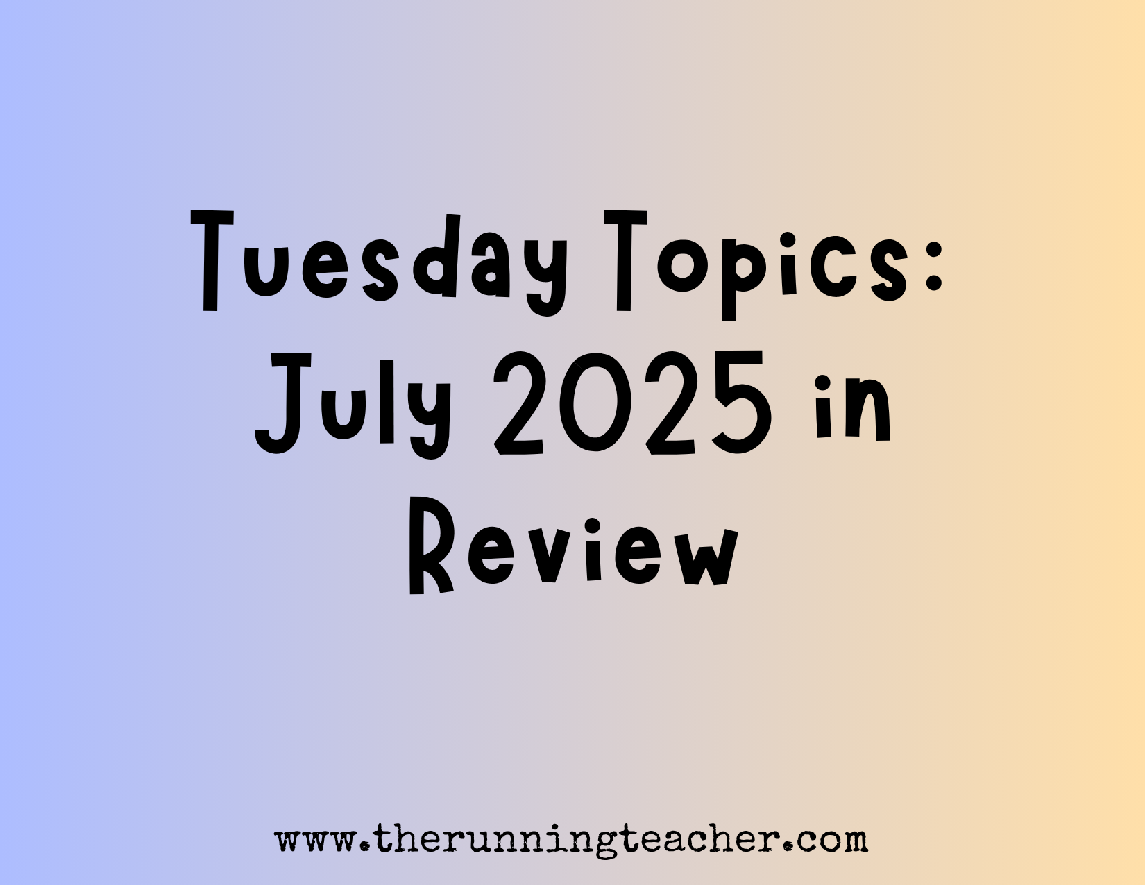 Tuesday Topics